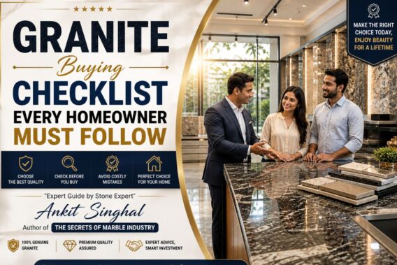 Granite Buying Checklist Every Homeowner Must Follow