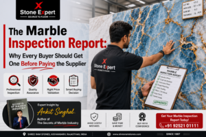 Read more about the article The Marble Inspection Report: Why Every Buyer Should Get One Before Paying the Supplier
